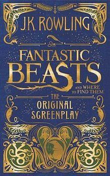 FANTASTIC BEASTS AND WHERE TO FIND THEM