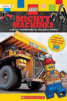 MIGHTY MACHINES(LEGO NONFICTION):A LEGO ADVENTURE IN THE REAL