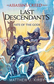 AN ASSASSIN'S CREED NOVEL SERIES # 3: FATE OF THE GODS