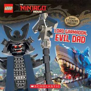 LORD GARMADON, EVIL DAD