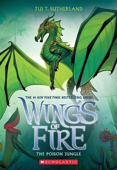 WINGS OF FIRE #13: -THE POISON JUNGLE-