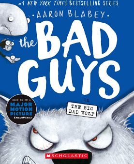 THE BAD GUYS # 9: THE BIG BAD WOLF