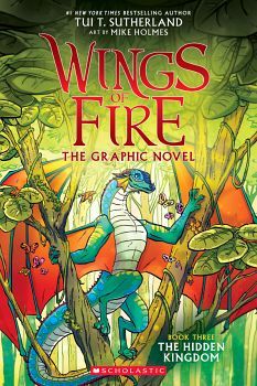 WINGS OF FIRE GRAPHIC NOVEL 3: THE HIDDEN KINGDOM