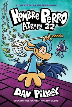 HOMBRE PERRO #8 -ATRAPA 22-