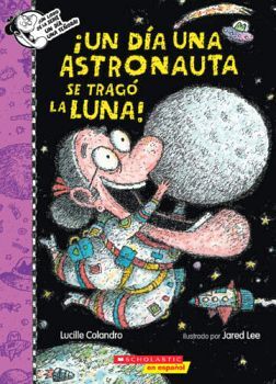 UN D�A UNA ASTRONAUTA SE TRAG� LA LUNA!