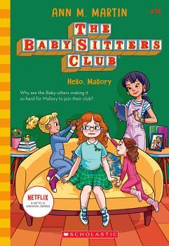 THE BABY SITTERS CLUB # 14: HELLO, MALLORY