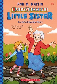 BABY SITTERS -LITTLE SISTER KARENS GRANDMOTHERS-
