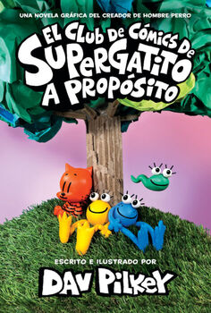 CLUB DE C�MICS DE SUPERGATITO #3 -A PROP�SITO-