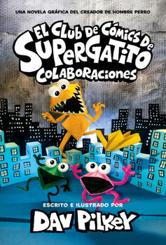 CLUB DE C�MICS DE SUPERGATITO #4 -COLABORACIONES-