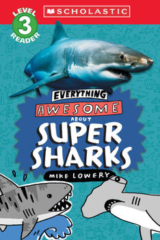 EVERYTHING AWESOME ABOUT: SUPER SHARK LEVEL 3