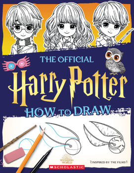 THE OFFICIAL HARRY POTTER HOW TO DRAW