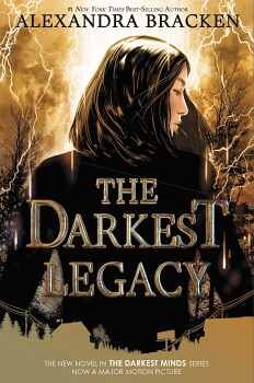 THE DARKEST MIND NOVEL # 4: THE DARKEST LEGACY