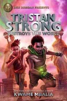 TRISTAN STRONG # 2: DESTROYS THE WORLD