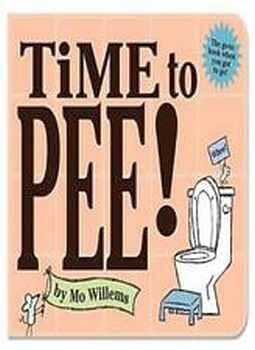 TIME TO PEE!   -BOARD BOOKS-