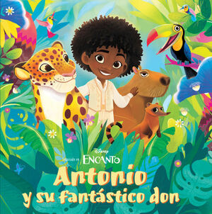 ENCANTO -ANTONIO Y SU FANTSTICO DON-