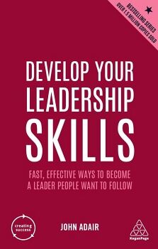 DEVELOP YOUR LEADERSHIP SKILLS