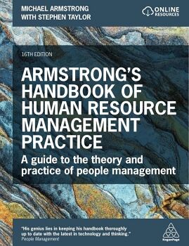 ARMSTRONG'S HANDBOOK OF HUMAN RESOURCE MANAGEMENT PRACTICE