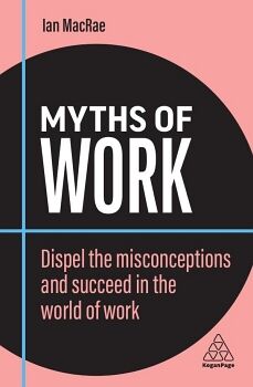 MYTHS OF WORK