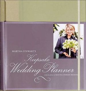 MARTHA STEWART'S KEEPSAKE WEDDING PLANNER