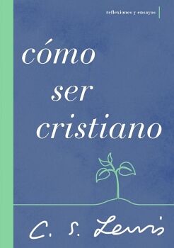 C�MO SER CRISTIANO