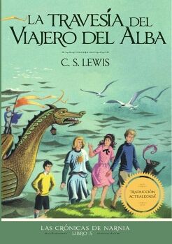 LA TRAVES�A DEL VIAJERO DEL ALBA, EDICI�N CL�SICA