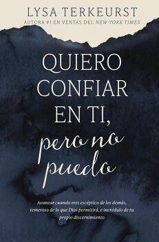 QUIERO CONFIAR EN TI, PERO NO PUEDO