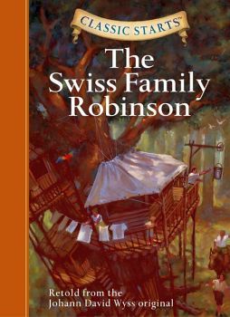 CLASSIC STARTS: THE SWISS FAMILY ROBINSON