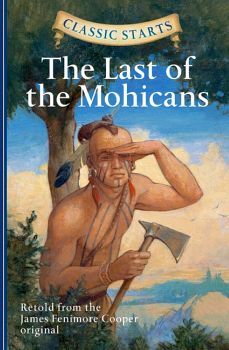 CLASSIC STARTS: THE LAST OF THE MOHICANS