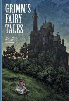 GRIMM'S FAIRY TALES -UNABRIDGED-