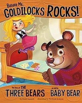 BELIEVE ME, GOLDILOCKS ROCKS!