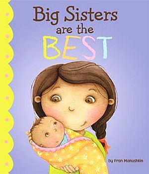 BIG SISTERS ARE THE BEST