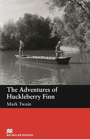 THE ADVENTURES OF HUCKLEBERRY FINN MACMILLAN READERS