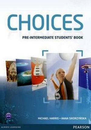 CHOICES PRE-INTER STUDENT'S BOOK