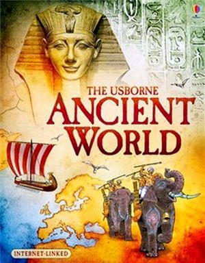 ANCIENT WORLD (USBORNE WORLD HISTORY )