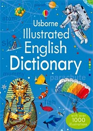 USBORNE ENGLISH ILLUSTRATED DICTIONARY