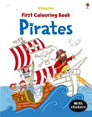PIRATES ( USBORNE FIRST COLOURING BOOKS )