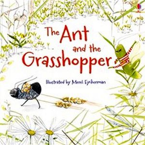 THE ANT AND THE GRASSHOPPER(USBORNE PICTURE BOOKS)