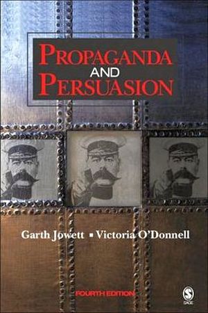 PROPAGANDA & PERSUASION 4ED