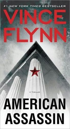 AMERICAN ASSASSIN: A THRILLER