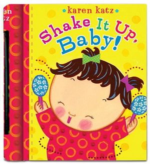 SHAKE IT UP, BABY!