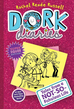 DORK DIARIES # 1: TALES FROM A NOT-SO FABULOUS LIFE