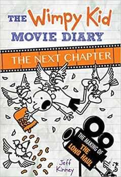 DIARY OF A WIMPY KID MOVIE DIARY: THE NEXT CHAPTER