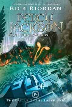 PERCY JACKSON AND THE OLYMPIANS, BOOK FOUR THE BATTLE OF THE LABYRINTH (PERCY JACKSON AND THE OLYMPIANS, BOOK FOUR)