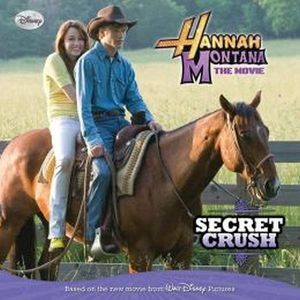 HANNAH MONTANA THE MOVIE: SECRET CRUSH