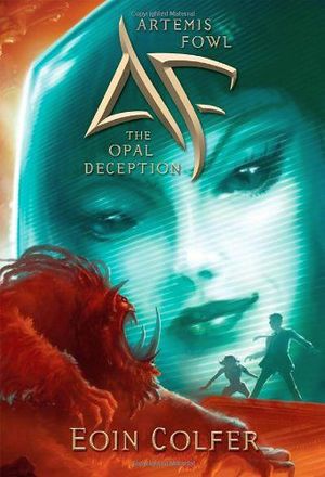 ARTEMIS FOWL #4: THE OPAL DECEPTION