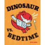 DINOSAUR VS BEDTIME (BOARD BOOK)