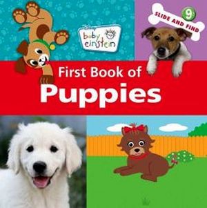 BABY EINSTEIN: FIRST BOOK OF PUPPIES
