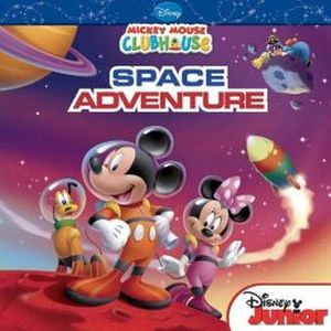 MICKEY MOUSE CLUBHOUSE: MICKEY'S SPACE ADVENTURE