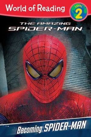 BECOMING SPIDER-MAN