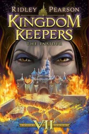 KINGDOM KEEPERS VII: THE INSIDER